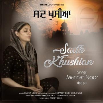 download Sadh-Khushian Mannat Noor mp3
